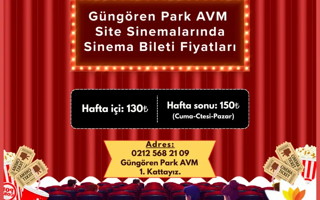 Güngören Park AVM Site Sinemalarında Bilet Kampanyası