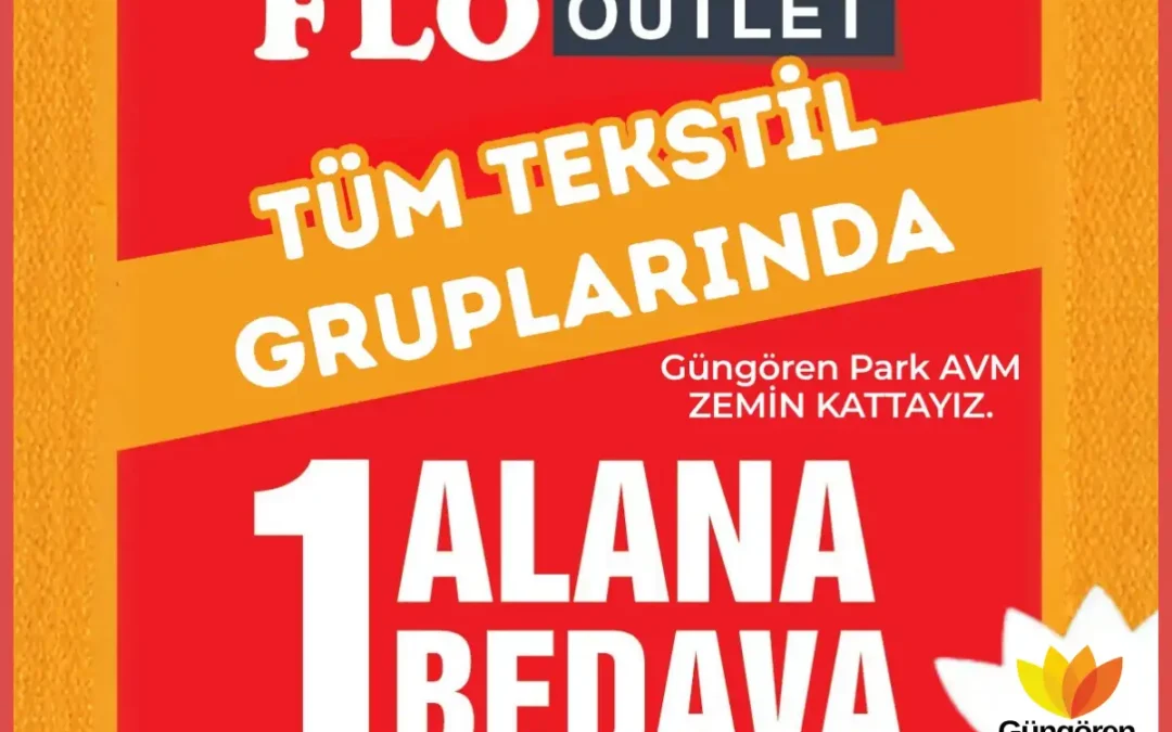 FLO Outlet Tekstil Ürünlerinde 1 Alana 1 Bedava Kampanyası